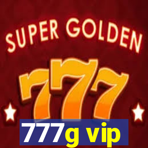 777g vip